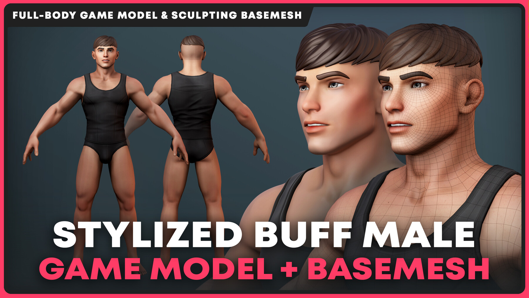 Artstation Stylized Buff Male Game Model And Basemesh Game Assets