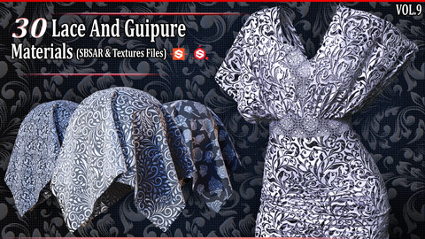 30 Lace and Guipure Materials (SBSAR & Textures Files).vol9