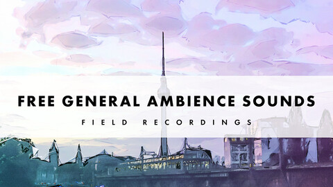 Free General Ambience Sounds