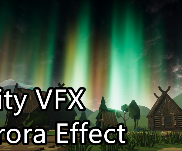 ArtStation - Unity VFX - Aurora Effect | Game Assets