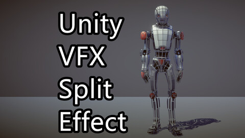 Unity VFX -  Mesh Split Effect