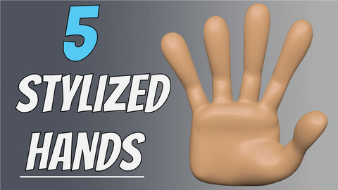 5 Stylized Hands