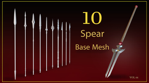 10 Spear Base Mesh, Obj & Fbx- Game Ready- Vol 01 -Free Spear ( 2 Sample )