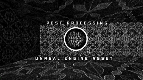 Horror Unreal Engine Post Processing Shader