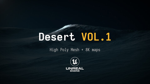 Desert VOL.1 - High Poly Mesh + 8k Maps