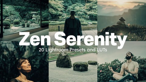 Zen Serenity - 20 LUTs and Lightroom Presets