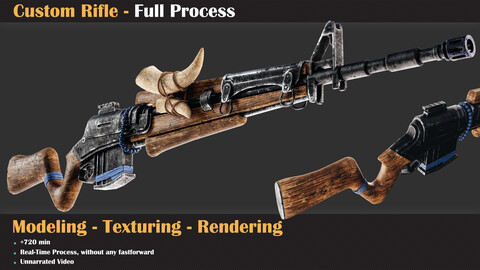 Tutorial Custom Rifle - Full Process