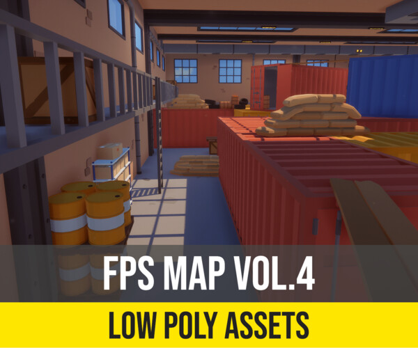 ArtStation - Low Poly FPS Map Vol4 Shooter Warehouse Deathmatch Map for ...