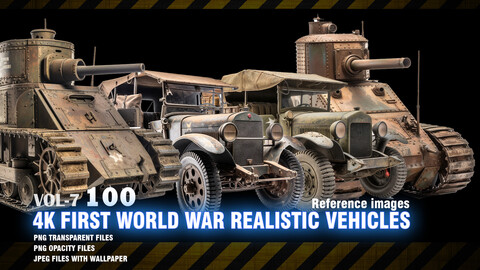 100 4K FIRST WORLD WAR REALISTIC VEHICLES - VOL7
