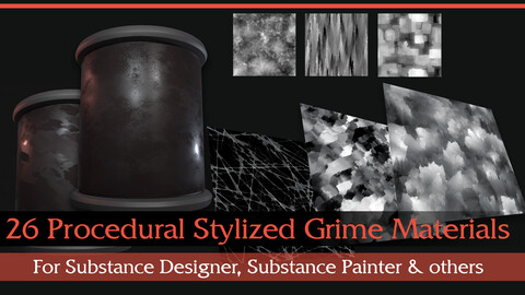 26 Stylized Grunge Materials (Substance Designer, Substance Painter, Including exported 2k images)