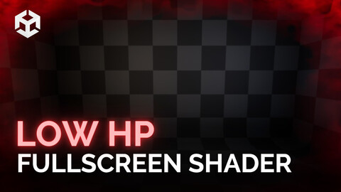 LowHP/Bloody Fullscreen Shader | Fullscreen Effects