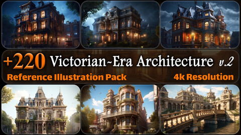 220 Victorian-Era Architecture Reference Pack | 4K | v.2