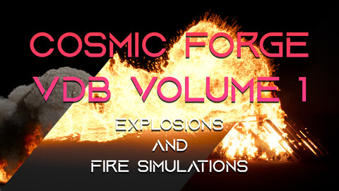 11 VDB Explosions and Fire Simulations Kit - Volume 01