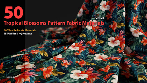 50 Tileable Tropical Blossoms Pattern Fabric Materials-VOL24. SBSAR
