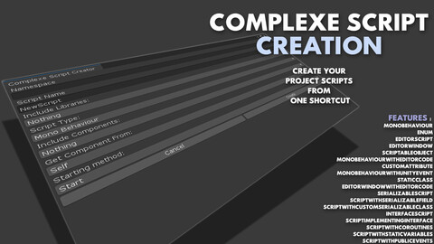 Free Unity3D Complexe Script Creator Addon 1.1