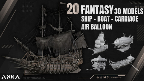 20 Fantasy Ship - Boat - Carriage - Air Balloon 3D Models -  Discounted price for a limited time
