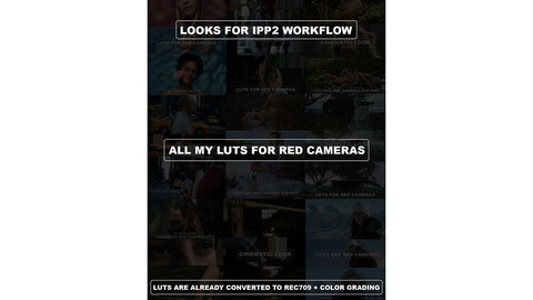 ALL MY LUTS FOR RED CAMERAS IPP2 WORKFLOW