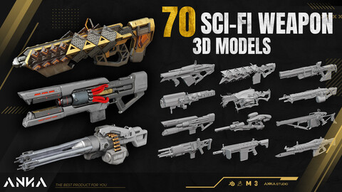 70 Advanced Game Ready SCI-FI Weapon 3D Models - Discounted price for a limited time