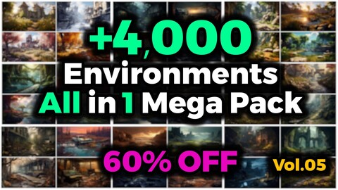 +4,000 Environments (4K) All in 1 Mega Pack | Vol_05 - 60% OFF