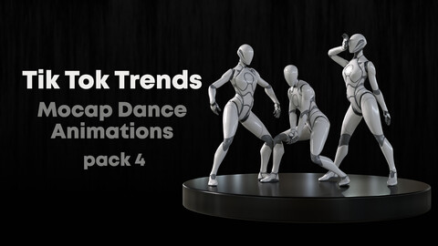 Tik Tok Trends | Mocap Dance Animations | Pack 4