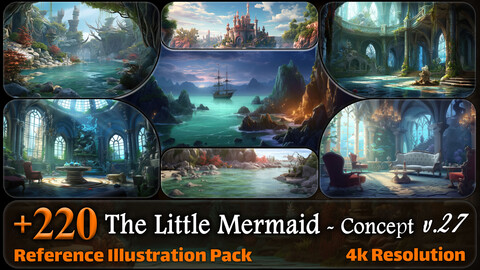 220 The Little Mermaid Concept Reference Pack | 4K | v.27