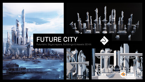 Future City - Futuristic Skyscrapers, Buildings & Assets Blender 3D Kitbash Pack