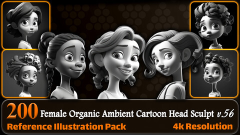 200 Female Organic Ambient Cartoon Head Sculpt Reference Pack | 4K | v.56