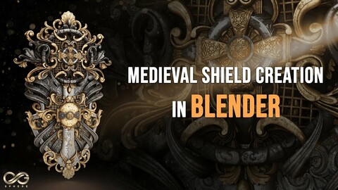 Create a Highly Detailed Shield in Blender - Tutorial Covering Modeling, Texturing, and Rendering, Plus 250 Ornamental Alphas Plus Ornaments Kitbash