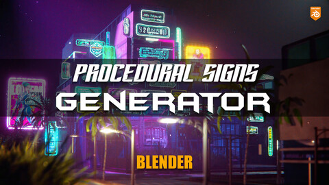 Procedural Sign Generator + 100 Unique Signs + Full 3D City Blender