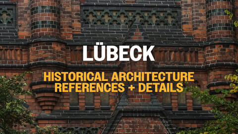 700+ Historical Architecture References + Details | Luebeck - FREE SAMPLE