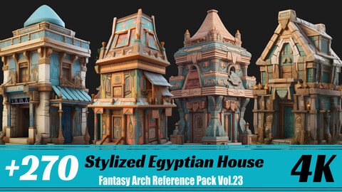 +270 Stylized Egyptian House | 4K | Fantasy Arch Reference Pack Vol.23