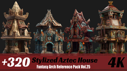 +320 Stylized Aztec House | 4K | Fantasy Arch Reference Pack Vol.25