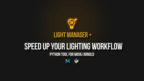 Light Manager + Speed up your lighting workflow