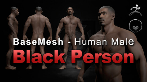 Human Male [ Body/Skin Basemesh ] Black Person