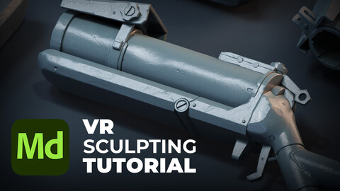 Sculpting a Grenade Launcher in Adobe Substance Modeler VR. FULL narrated tutorial and workfiles