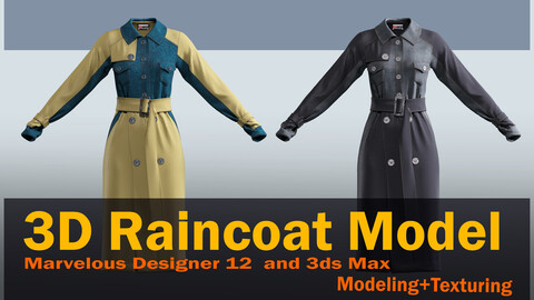 Raincoat model(*Project files:  * File Marvelous Designer 12  *3ds Max 2018  *OBJ  *FBX  *PDF)+ texture