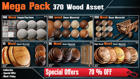 Mega Pack 370 Wood Asset ( Over 70 % OFF ) - 6 in 1