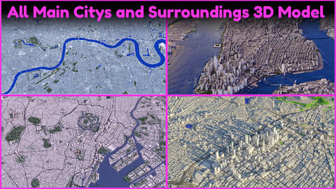All Major Cities and Surroundings 3D Model
