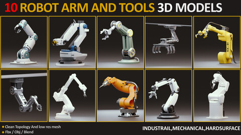 10 ROBOT ARM AND TOOLS 3D MODELS