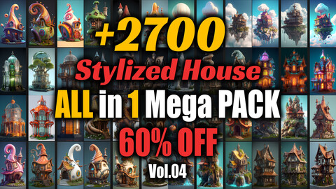+2700 Stylized House Mega Pack | 10 in 1 | 4K | Fantasy Arch Reference Pack Vol.04
