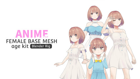 Anime Female Base Mesh Age Kit