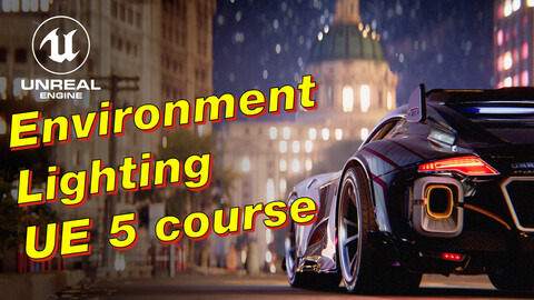 Environment Lighting - Unreal Engine 5 course