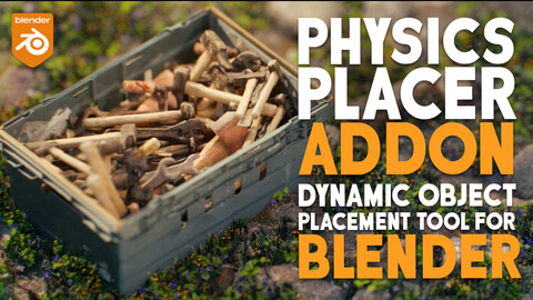 Physics Placer - Blender Addon Dynamic Placement Tool