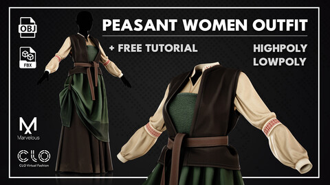 Peasant Women Outfit 3D Model - Marvelous Designer / Clo3D , Low Poly+ Free Tutorial