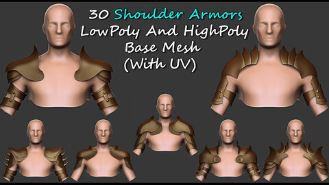 30 Shoulder Armor Lowpoly and Highpoly Base Mesh (With UV)