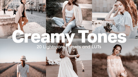 20 Creamy Tones LUTs & Lightroom Presets