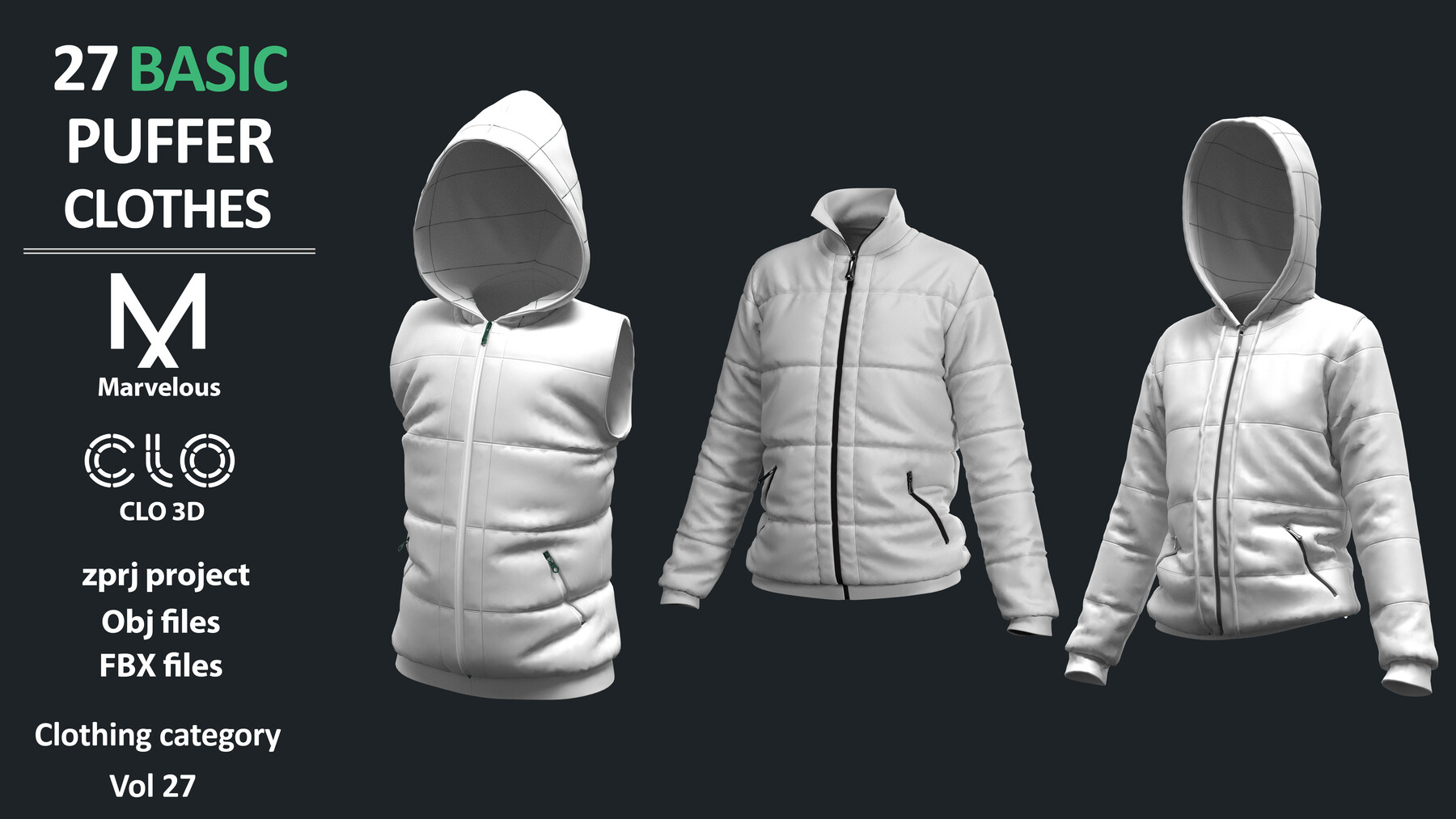 27 BASIC PUFFED CLOTHES COLLECTION: ZPRJ + OBJ + FBX / Marvelous + Clo3d