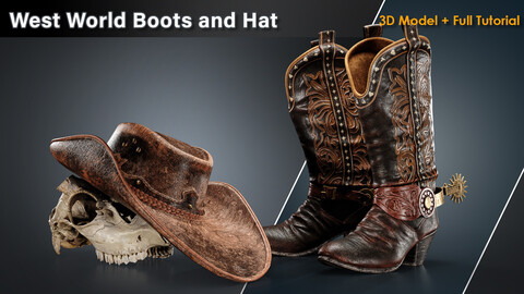 West World Boots and Hat / 3D Model + full Tutorial