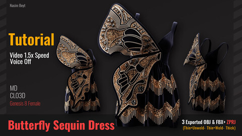 The Process of Creating Butterfly Sequin Dress Tutorial(10) in CLO3D. MD, ZPRJ project+OBJ+FBX