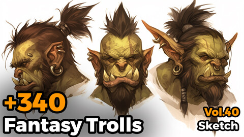 +340 Fantasy Trolls Sketch Reference(4k)